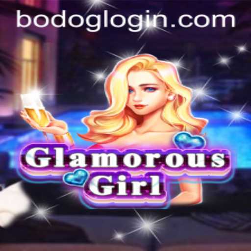 Discover the Exciting World of GlamorousGirl: A Modern Gaming Sensation